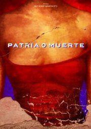 Patria o muerte, la locandina del film