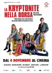 La kryptonite nella borsa, la locandina del film