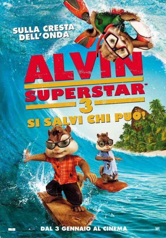 Alvin Superstar 3 Si Salvi Chi Puo La Locandina Italiana Del Film 221904