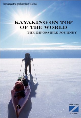 Kayaking on the Top of the World: la locandina del film