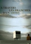 À travers les branches d'un arbre: la locandina del film