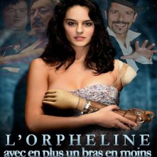 L'orpheline avec en plus un bras en moins: la locandina del film