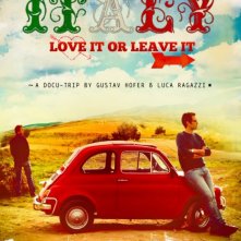 Italy: Love It, or Leave It , il poster del film