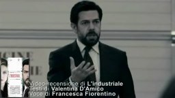 Video-recensione L'industriale