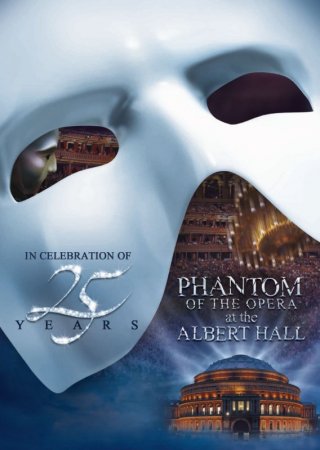 The Phantom of the Opera at the Royal Albert Hall: la locandina del film