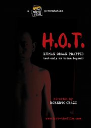 H.O.T. 'Human Organ Traffic': Locandina internazionale ufficiale
