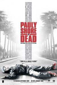 Locandina di Pauly Shore Is Dead