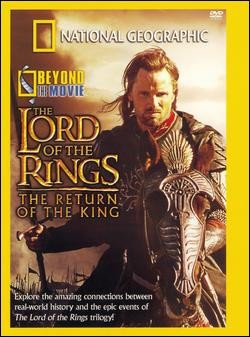 National Geographic: Beyond the Movie - The Lord of the Rings: Return of the King: la locandina del film