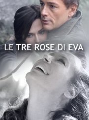 La locandina di Le tre rose di Eva