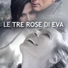 La locandina di Le tre rose di Eva
