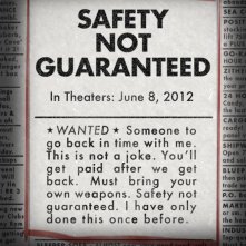 Safety Not Guaranteed: ecco la suggestiva locandina