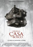 Quella casa nel bosco: locandina italiana