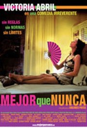 Mai stata meglio: la locandina del film