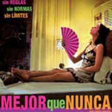 Mai stata meglio: la locandina del film