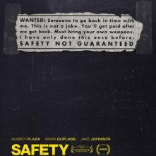 Safety Not Guaranteed: nuovo poster