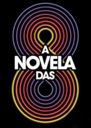 A Novela das 8: la locandina del film