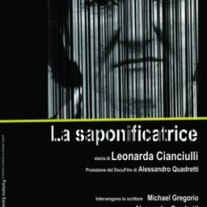 La saponificatrice - Vita di Leonarda Cianciulli: una locandina per il documentario