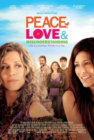 Peace, Love, & Misunderstanding: la locandina del film