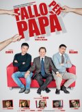 Fallo per Papà: la locandina del film