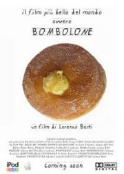 Il Film più Bello del Mondo ovvero Bombolone: la locandina del film