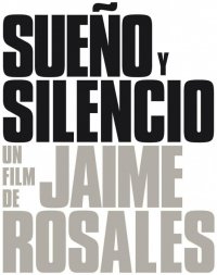 Locandina di Sueño y silencio