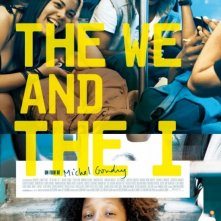 The We and the I: ecco la locandina