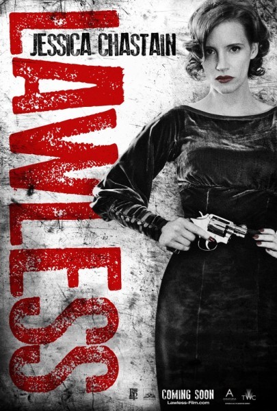Character Poster Di Jessica Chastain In Lawless 241377
