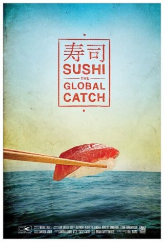 Sushi: The Global Catch: la locandina del film
