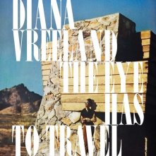 Diana Vreeland: The Eye Has To Travel: la locandina del film