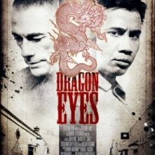 Dragon Eyes: la locandina del film