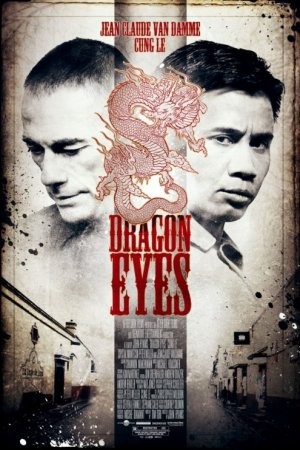 Dragon Eyes: la locandina del film