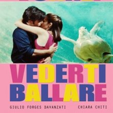 Vorrei vederti ballare: la locandina del film