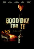 Good Day for It: la locandina del film
