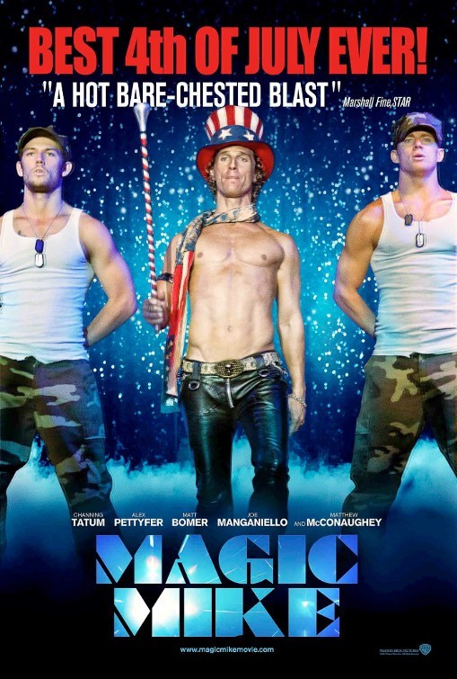 Magic Mike Un Poster Speciale Per Il 4 Luglio Usa 244872