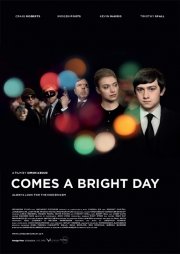 Comes a Bright Day: ecco la locandina