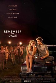 Remember the Daze: la locandina del film