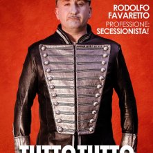 Tutto tutto niente niente: il teaser poster con Antonio Albanese nei panni del secessionista Olfo