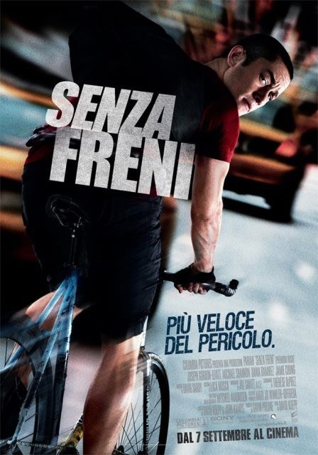 Senza Freni Premium Rush La Locandina Italiana Del Film 246401