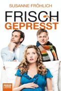 Frisch gepresst: la locandina del film