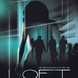 Loft: ecco la locandina