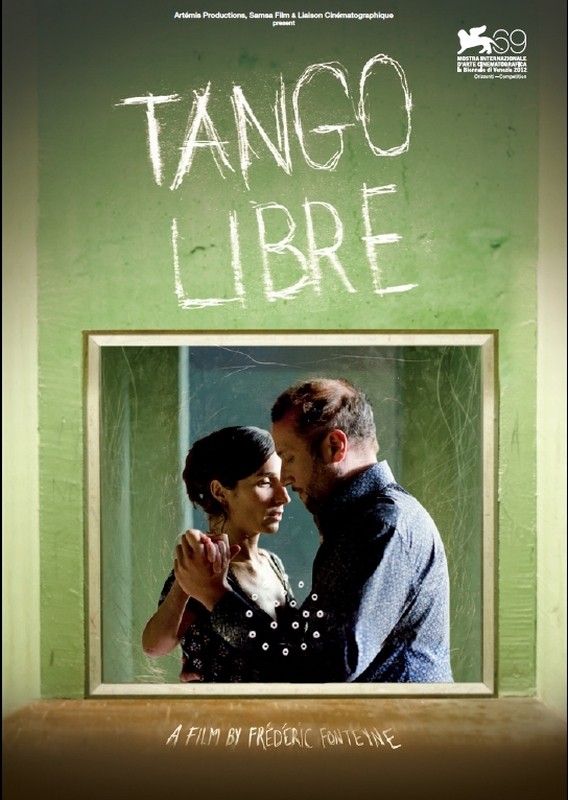Tango Libre La Locandina Del Film 249552