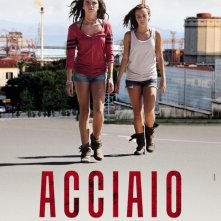 Acciaio: la locandina del film