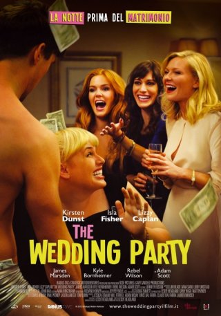 The Wedding Party - Un matrimonio con sorpresa: la locandina italiana del film
