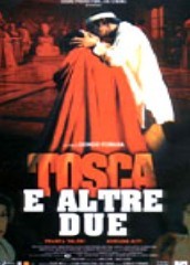 Tosca e altre due: la locandina del film