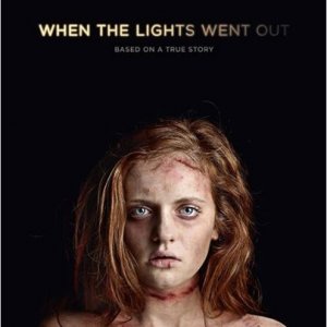 When the Lights Went Out: la locandina del film