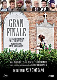 Gran Finale: la locandina del film
