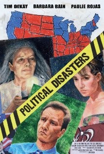 Political Disasters: la locandina del film