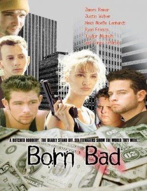 Born Bad: la locandina del film