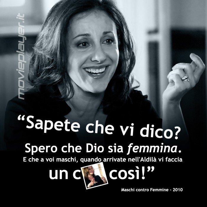 Carla Signoris In Maschi Contro Femmine La Nostra Ecard Condividi Sui Social Le Immagini E Frasi Dei 254552