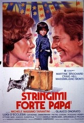 Stringimi forte papà: la locandina del film